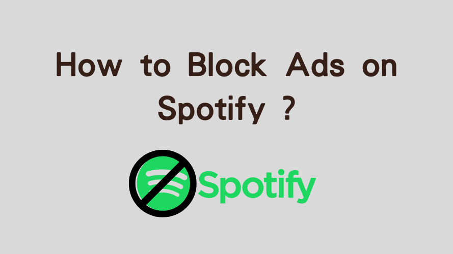 Block ads on Spotify Music